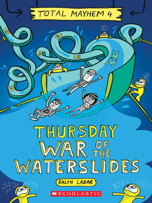 Title details for Thursday – War of the Waterslides by Ralph Lazar - Wait list